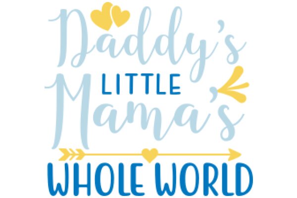 Daddy's Little Mamas: Whole World