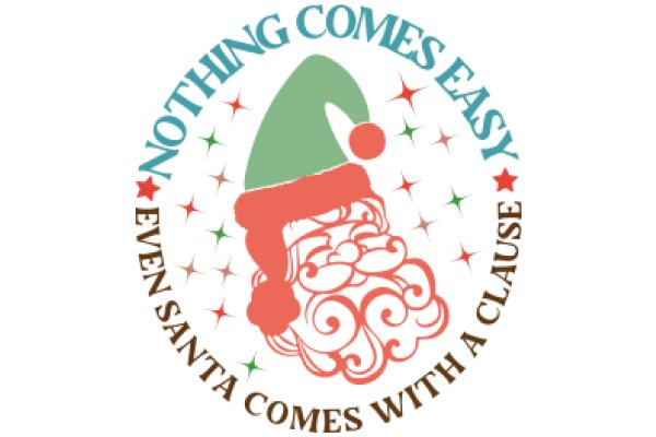 Holiday Greeting: Nothing Comes Easy, Even Santa Claus with a Claus