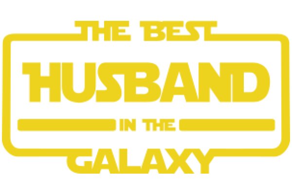 The Best Husband in the Galaxy