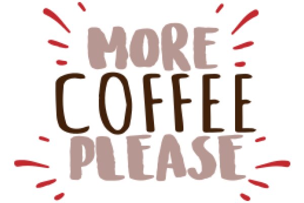 More Coffee Please: A Graphic Design