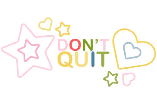 Motivational Quote: 'Don't Quit' with Heart and Star Design