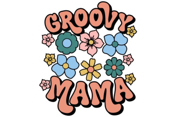 Groovy Mama: A Floral Celebration of Motherhood