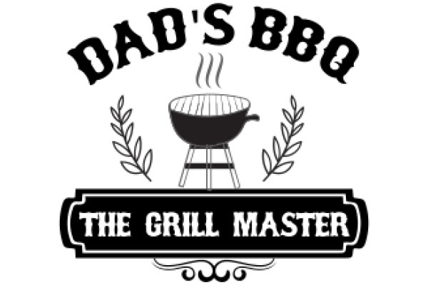 Dad's BBQ: The Grill Master