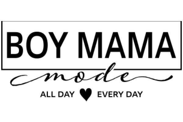 Boy Mama Mode: All Day, Every Day