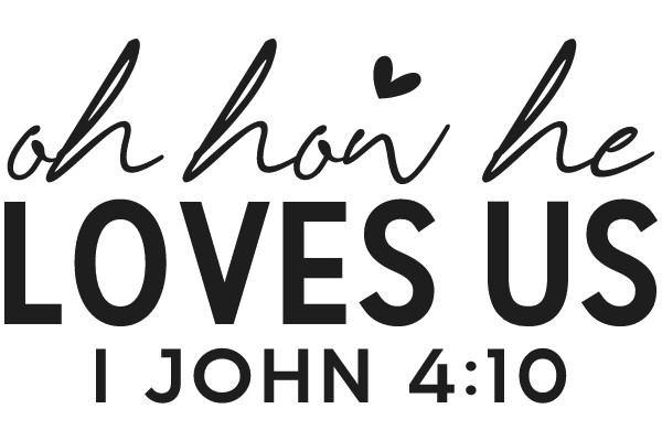 Inspirational Quote: 'Oh How He Loves Us' - John 4:10