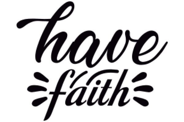 Embrace Your Faith: Have Faith