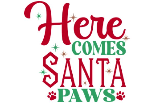 Welcome to the Festive Season: Here Comes Santa Paws!