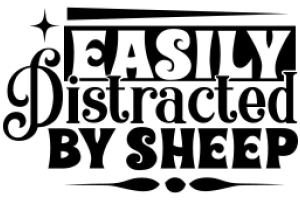 Easily Distracted by Sheep: A Playful Take on the Human Condition