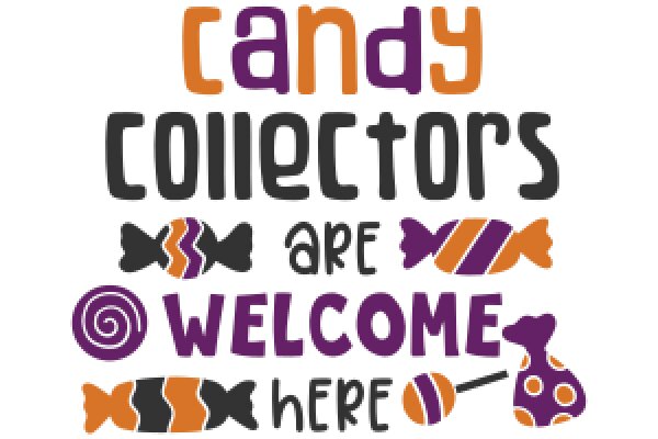 Welcome to Candy Collectors: A Place Where Sweetness and Creativity Unite!