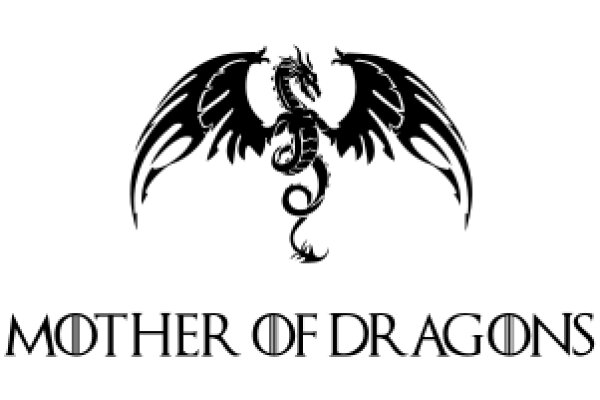 Mother of Dragons: A Symbol of Power and Wisdom