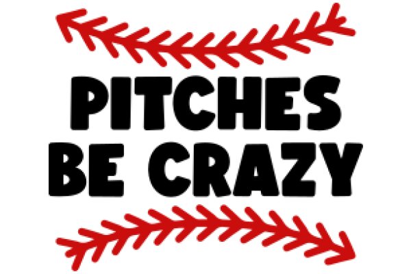 Pitches Be Crazy: A Graphic Design Showcasing Baseball and Humor