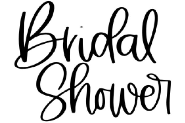 Handwritten Sign for a Bridal Shower