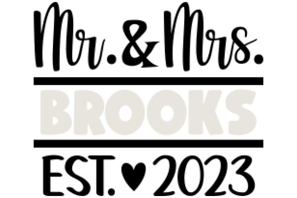 Celebrating the 2023 Wedding of Mr. & Mrs. Brooks