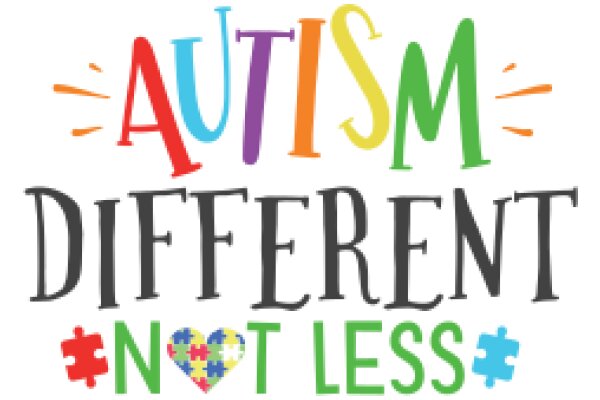 Autism Awareness: Celebrating Differences, Not Less