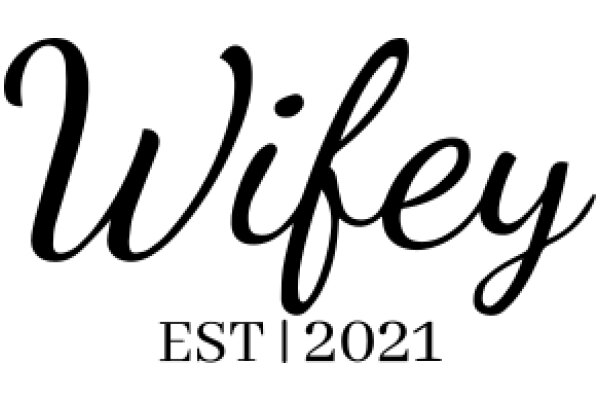 2021 Wifey: A Year of Love and Support