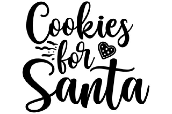 Cookies for Santa: A Festive Holiday Greeting