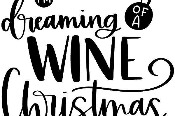 Dreaming of a Wine Christmas: A Festive Holiday Greeting