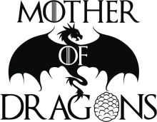 Mother of Dragons: A Tale of Power and Protection