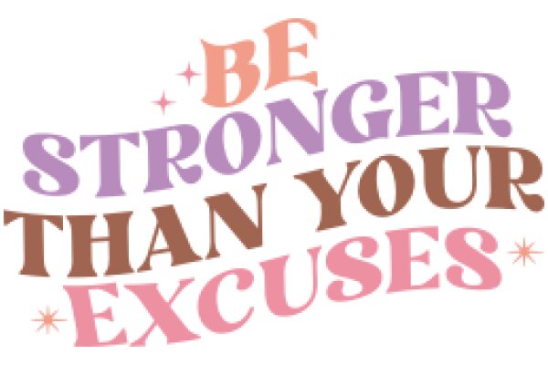 Empowerment Quote: Be Stronger Than Your Excuses