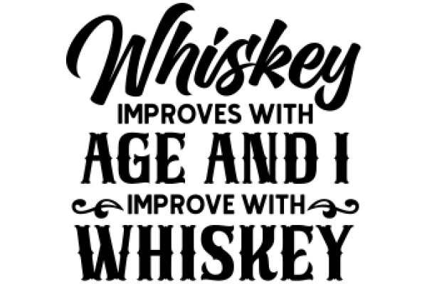 Whiskey: The Ultimate Guide to Improving with Age and I