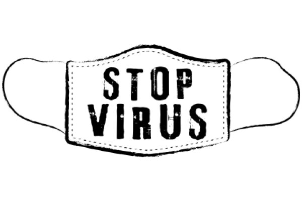 A Sign with the Words 'Stop Virus' in a Distressed Font