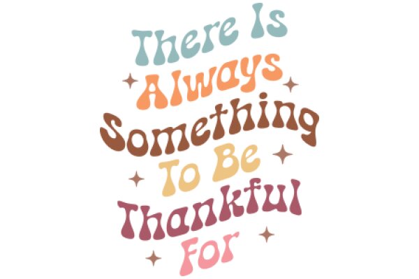 Inspirational Quote: 'There Is Always Something to Be Thankful For'