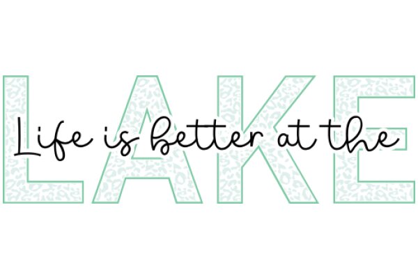 Inspirational Quote: Lake Life is Better at the Lake