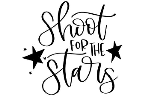 Shoot for the Stars: A Motivational Quote