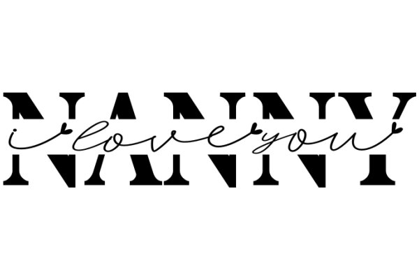 A Heartfelt Message: 'I Love You Nanny' in a Stylish Script