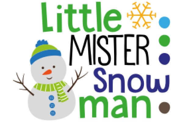 Little Mister Snowman: A Children's Book