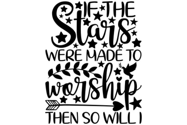 Stars, Worship, and a Promise: A Quote-Inspired Artwork