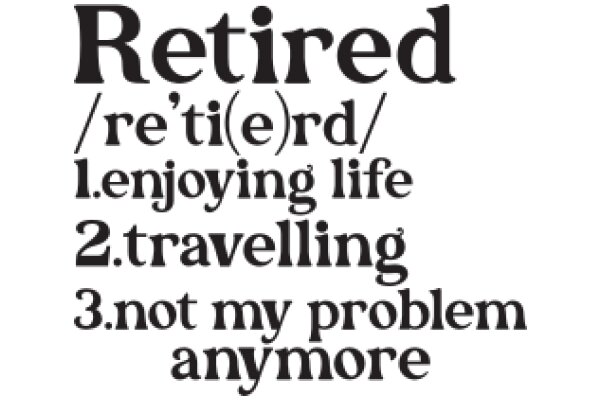 Retirement: A Journey of Enjoyment, Travel, and Problem Solving