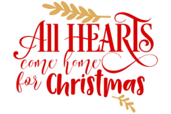 All Hearts Come Home for Christmas