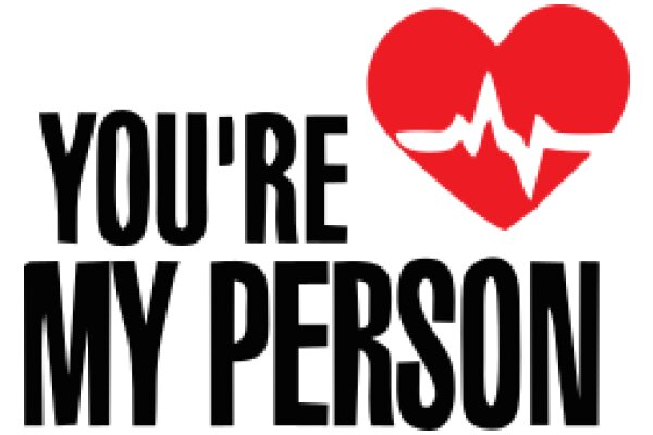 You're My Person: A Heartfelt Affirmation