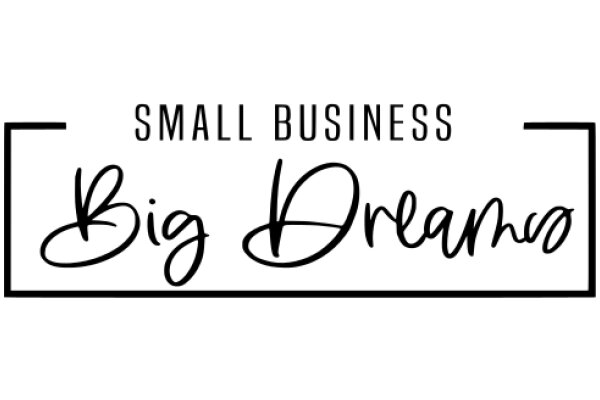 Small Business Big Dreams