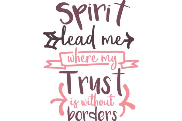 Inspirational Quote: Spirit, Trust, and Borders