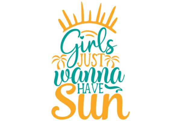 Sunny Girls' Motivational Quote