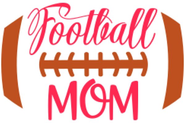 Football Mom: A Graphic Design