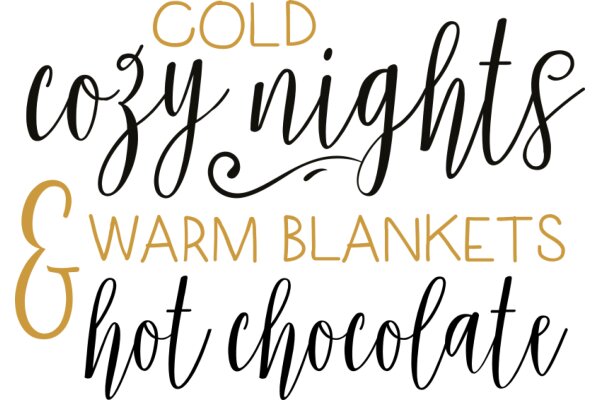 A Cozy Night In: Warm Blankets, Hot Chocolate, and Cold Nights