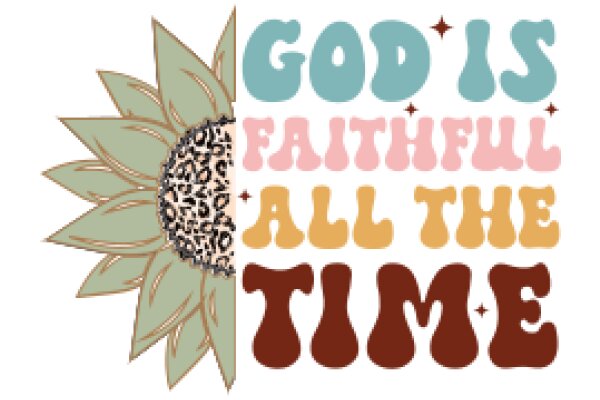 A Colorful Affirmation of Faith and Time