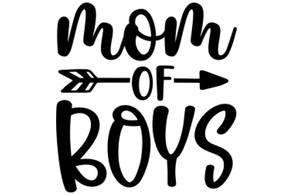 Mom of Boys: A Graphic Design