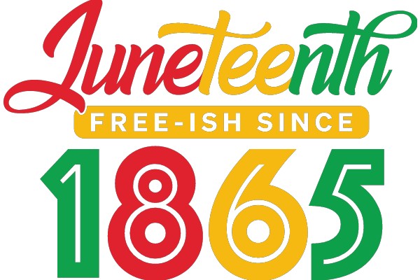 Celebrating 186 Years of Free-ish Since: JuneTeenth