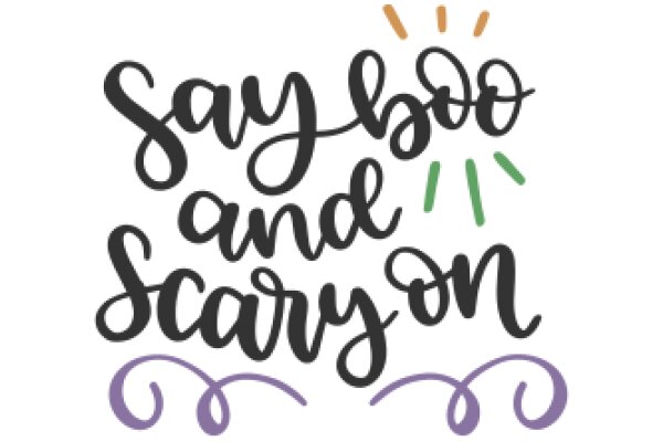 Say Boo and Scary On: A Playful Halloween-Themed Sign