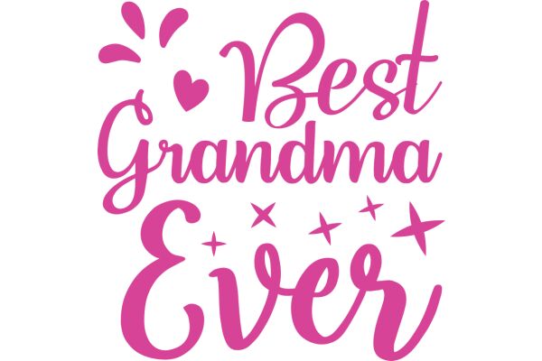 Best Grandma Ever: A Celebration of Love and Care