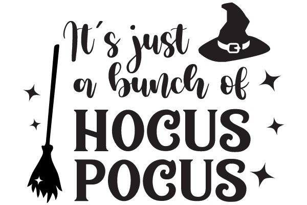 A Magical Affirmation: Embrace Your Witchy Side with Hocus Pocus