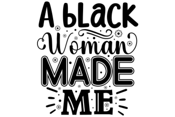 A Black Woman Made Me: A Tribute to Black Women in Tech