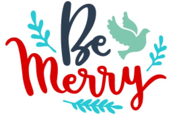 Holiday Greeting: 'Be Merry' with a Touch of Nature