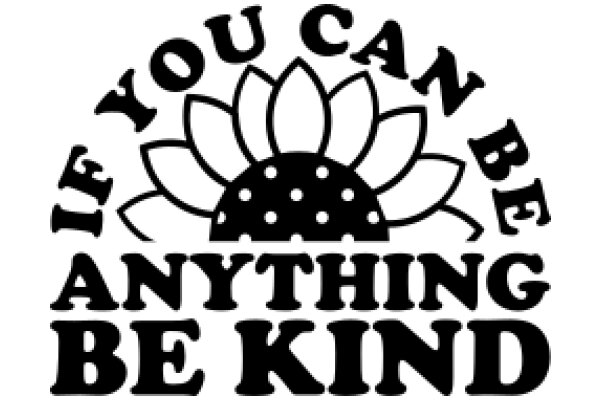 You Can Be Kind: A Symbolic Emblem of Empathy and Compassion