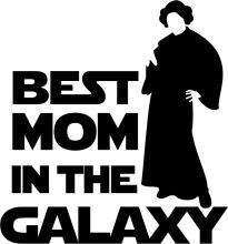 Best Mom in the Galaxy