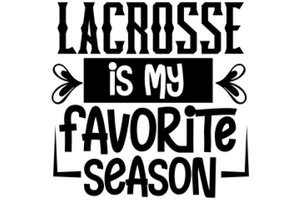 Lacrosse: My Favorite Season